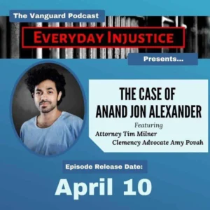 The Wrongful Conviction Of Anand Jon Alexander